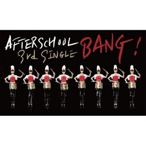 Afterschool 3rd Single BANG