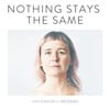 Nothing Stays the Same