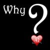 Why?