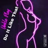 Do It Like That