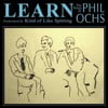 Learn: The Songs of Phil Ochs