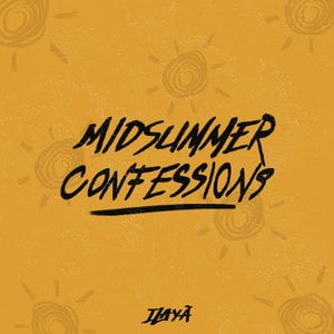 Midsummer Confessions