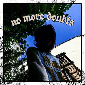 no more doubts