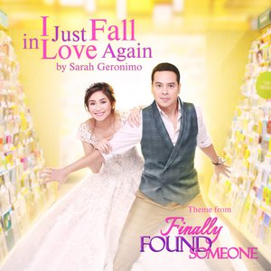 I Just Fall in Love Again From "Finally Found Someone"