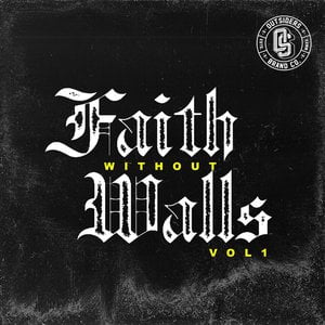 Outsiders Brand Presents "Faith Without Walls" vol. 1