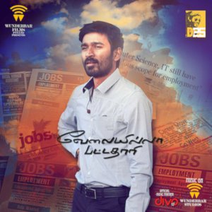 Velai Illa Pattadhaari (Original Motion Picture Soundtrack)