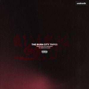 The Burn City Tapes Vol. 1 (City Hidden In Flames)