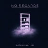 Nothing Matters