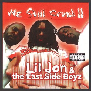 We Still Crunk!