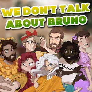 We Don't Talk About Bruno