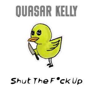 Shut the F*ck Up