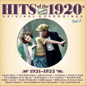Hits Of The 1920S, Vol. 2 (1921-1923) Hits Of The 1920S, Vol. 2 (1921-1923)