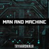 Man and Machine