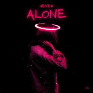 never alone