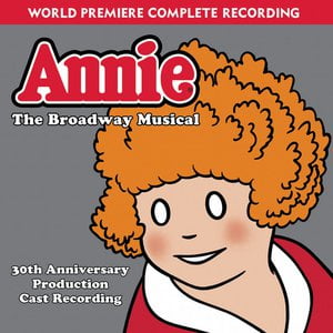 Annie: The Broadway Musical 30th Anniversary Cast Recording (2CD)