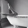 Can't Stand It