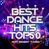 Best Dance Hits Top 50 (EDM Biggest Tunes)