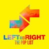 Left and Right - The Pop List