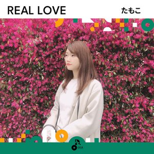 REAL LOVE