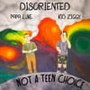 Disoriented (Not a Teen Choice)