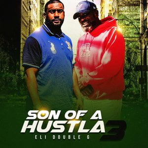 Son of a Hustla 3