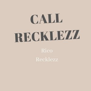 Call Recklezz