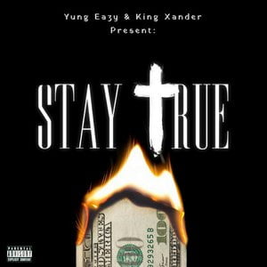 Stay True