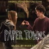 Paper Towns (Original Motion Picture Score)