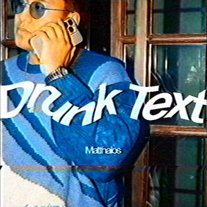 Drunk Text