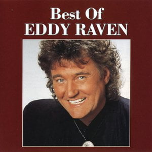 Best Of Eddy Raven