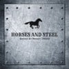 Horses and Steel
