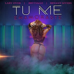 Tú Me Enamoraste