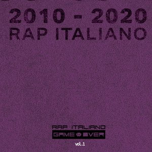 RAP ITALIANO 2010-2020 HITS Vol.1