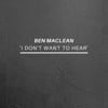 I Don't Want To Hear