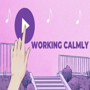Working calmly