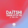 Coming After You (feat. Blest Jones)