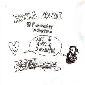 Bottle Rocket (feat. Manchester Orchestra) Bottle Rocket (feat. Manchester Orchestra)