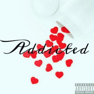 Addicted
