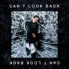 Can't Look Back