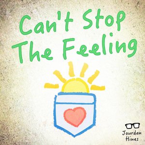 Can't Stop the Feeling