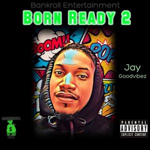Born Ready 2