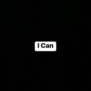I Can