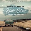 Ride Slow