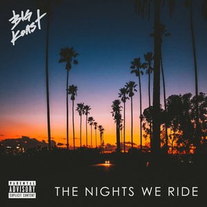 The Nights We Ride - EP