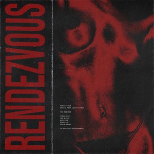 Rendezvous (Remixes)