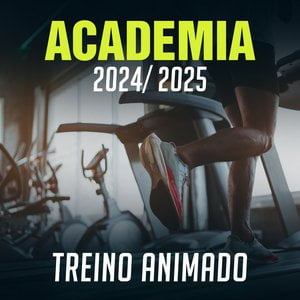 Academia 2024/2025 - Treino Animado