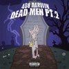 Dead Men Pt. 2