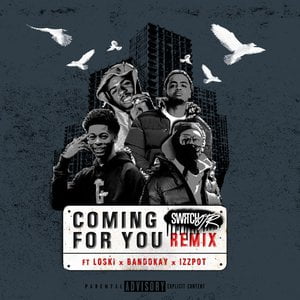 Coming for You (feat. Loski, Bandokay & Izzpot) [Remix]