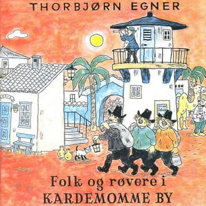 Folk Og Røvere I Kardemomme By