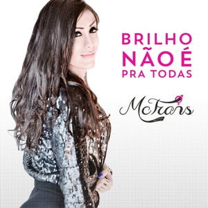 Brilho Não É Pra Todas
